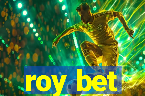 roy bet